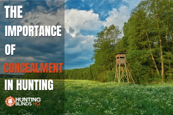 The Importance of Camouflage and Concealment in Hunting Blinds